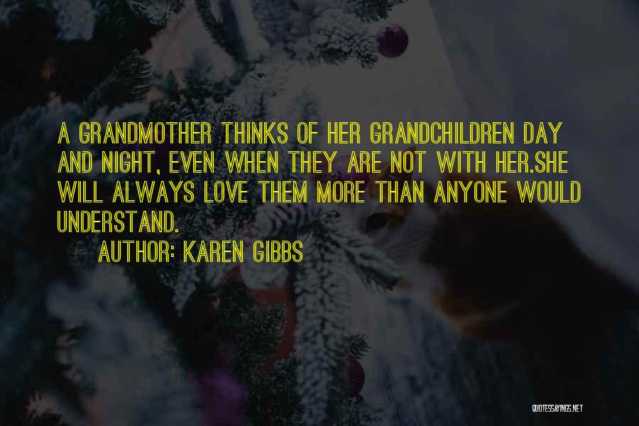 Karen Gibbs Quotes 1344393