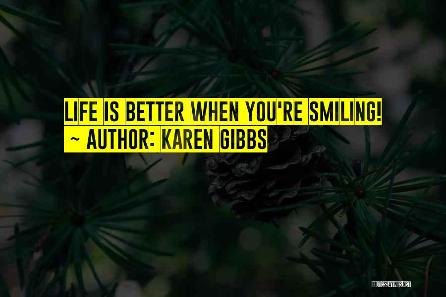 Karen Gibbs Quotes 1400203