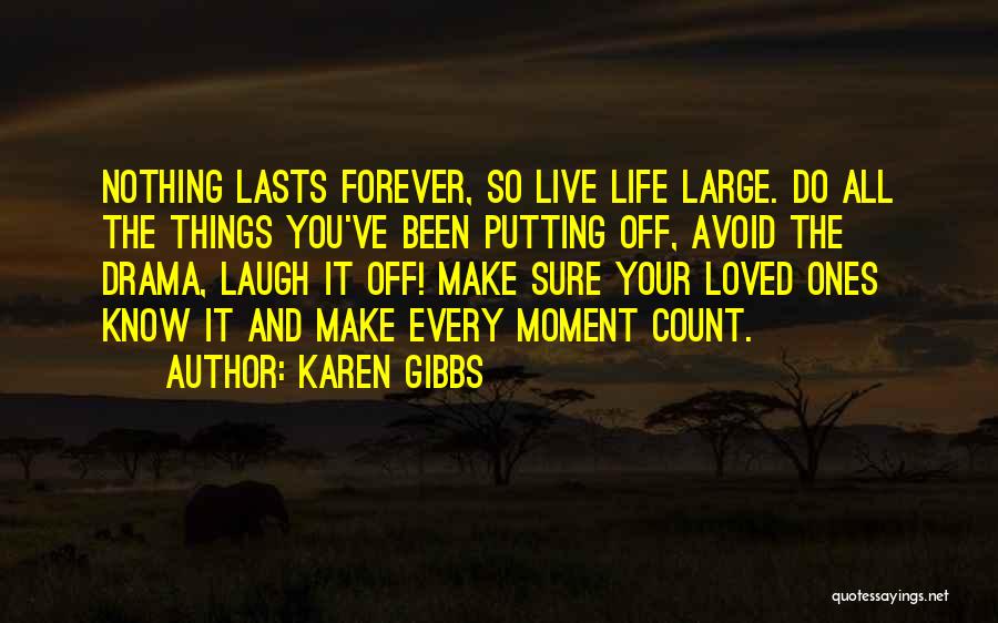 Karen Gibbs Quotes 1431353