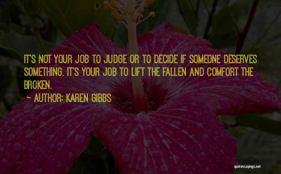 Karen Gibbs Quotes 1442123