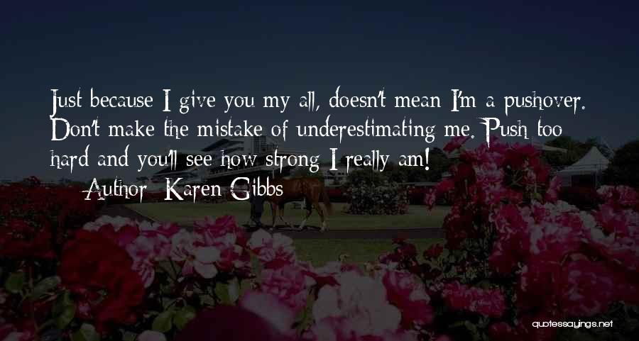 Karen Gibbs Quotes 1461652