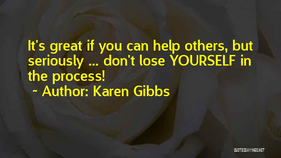 Karen Gibbs Quotes 1620971