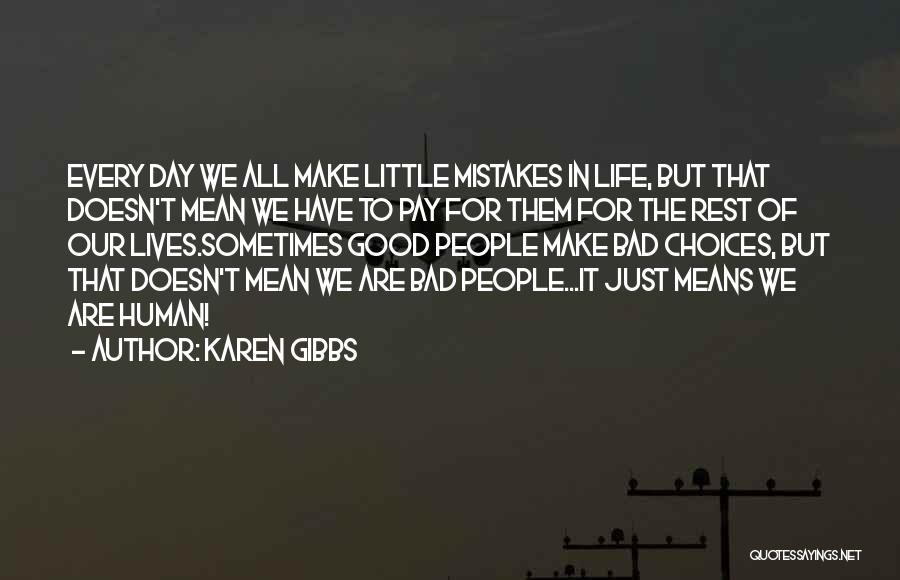 Karen Gibbs Quotes 2008150