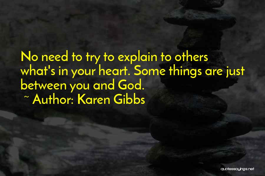 Karen Gibbs Quotes 505003