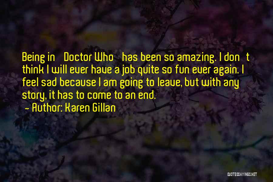 Karen Gillan Quotes 1452636