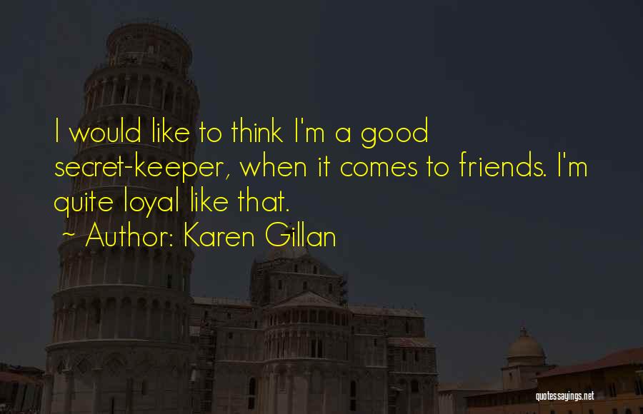 Karen Gillan Quotes 1694722