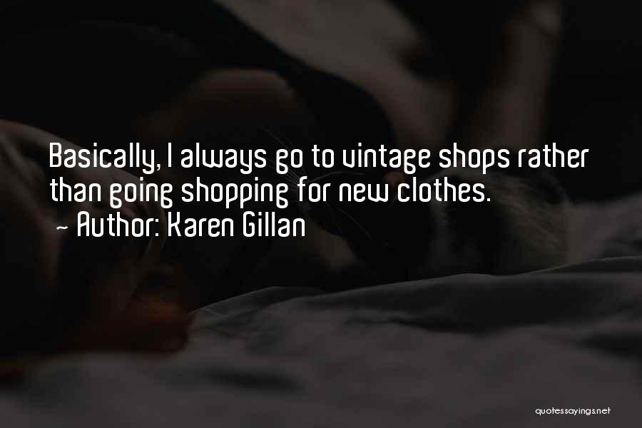 Karen Gillan Quotes 798151