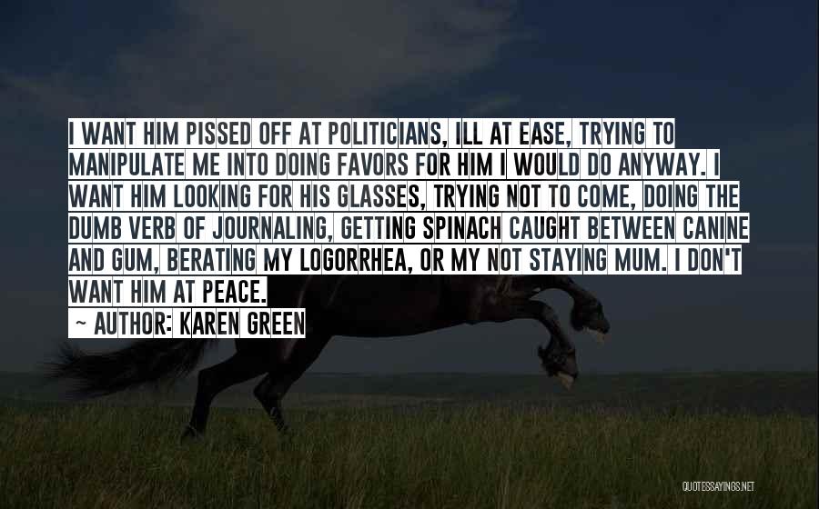 Karen Green Quotes 1285512