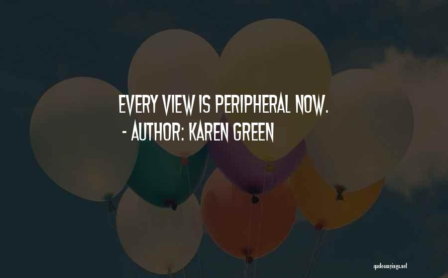 Karen Green Quotes 1564356