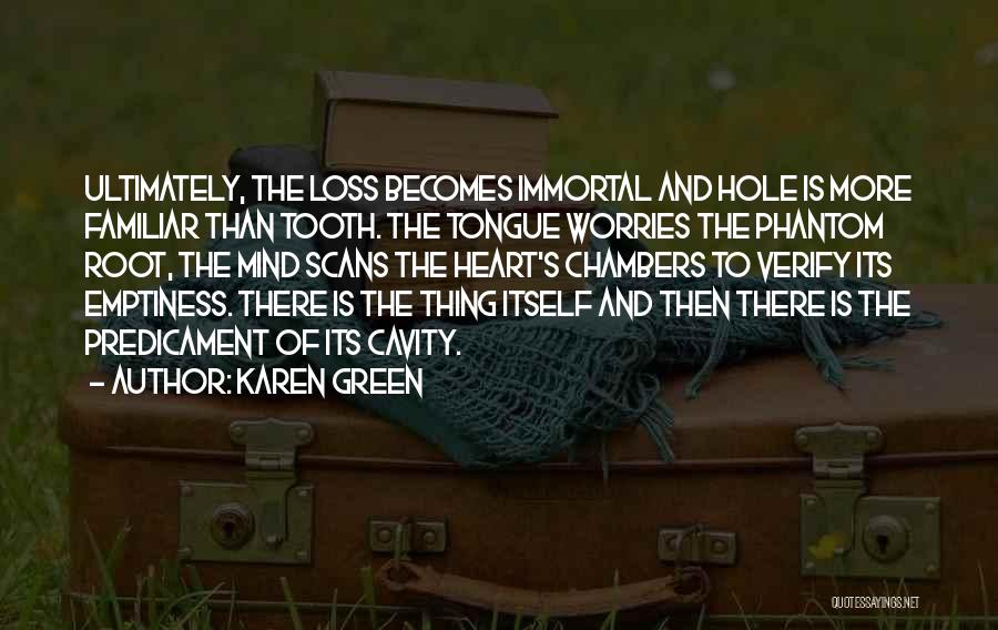 Karen Green Quotes 2076060