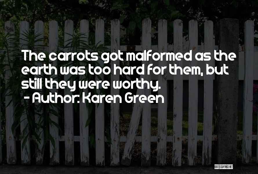 Karen Green Quotes 430492