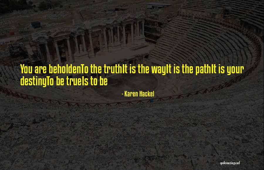 Karen Hackel Quotes 1424492 Karen Hackel Quotes 1424492