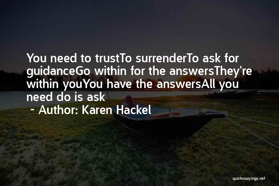 Karen Hackel Quotes 712097