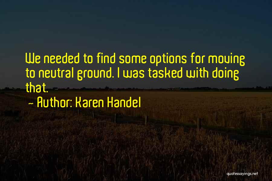 Karen Handel Quotes 836736