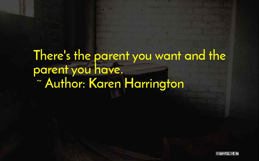 Karen Harrington Quotes 126179