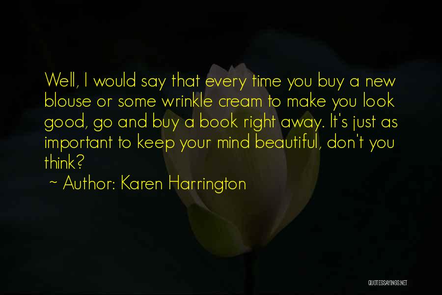 Karen Harrington Quotes 1947405