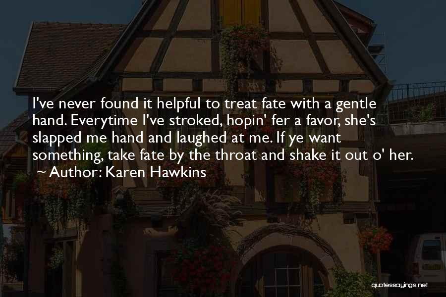Karen Hawkins Quotes 1012165