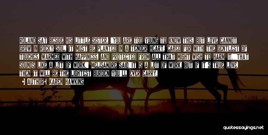 Karen Hawkins Quotes 1071967 Karen Hawkins Quotes 1071967