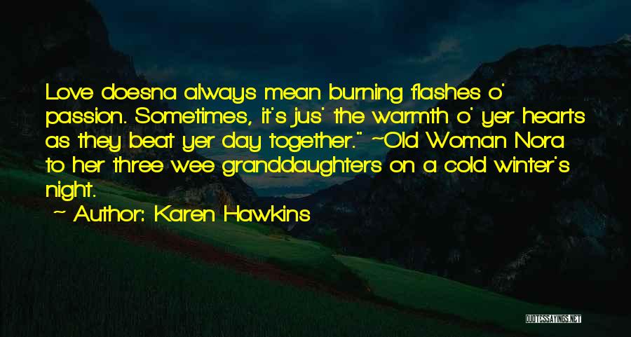 Karen Hawkins Quotes 1076616