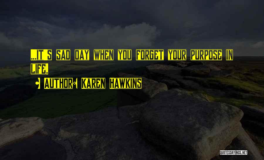 Karen Hawkins Quotes 1125726