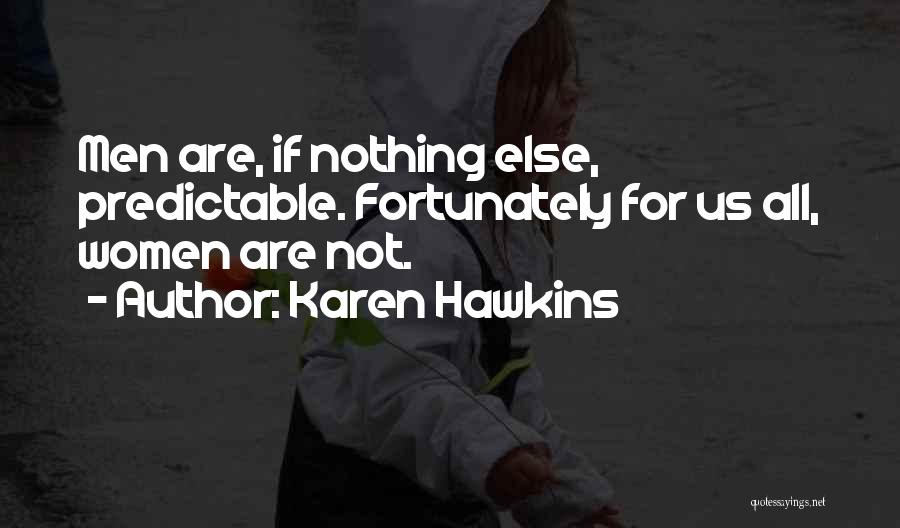 Karen Hawkins Quotes 1178667