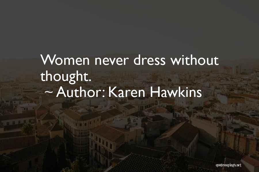 Karen Hawkins Quotes 1204039