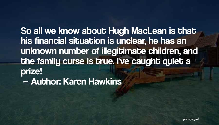 Karen Hawkins Quotes 131019