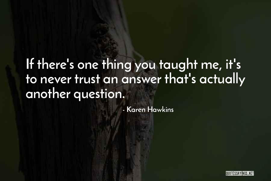 Karen Hawkins Quotes 1402793