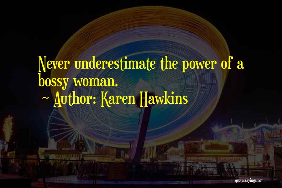 Karen Hawkins Quotes 1479646