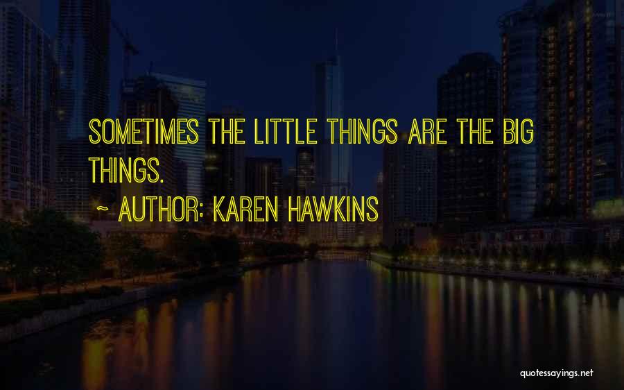 Karen Hawkins Quotes 1533070