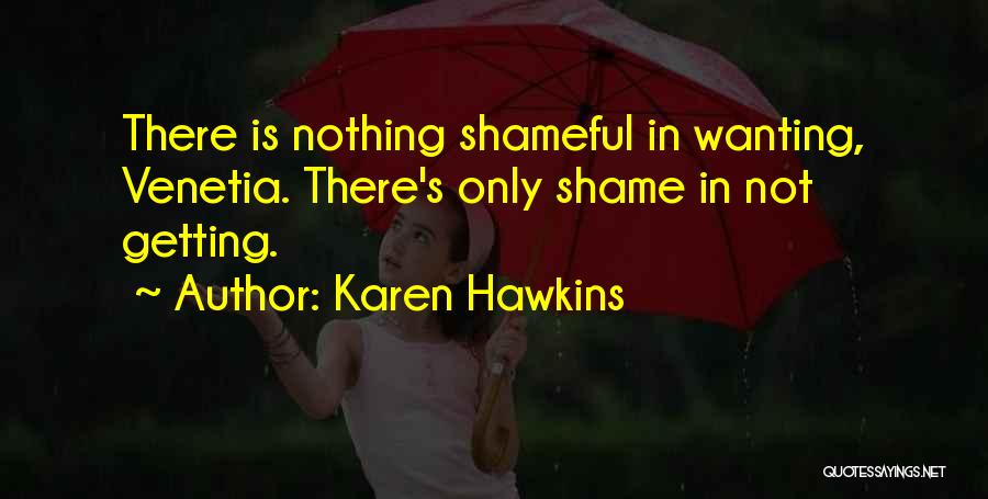 Karen Hawkins Quotes 1687080