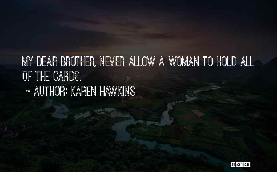 Karen Hawkins Quotes 1824217