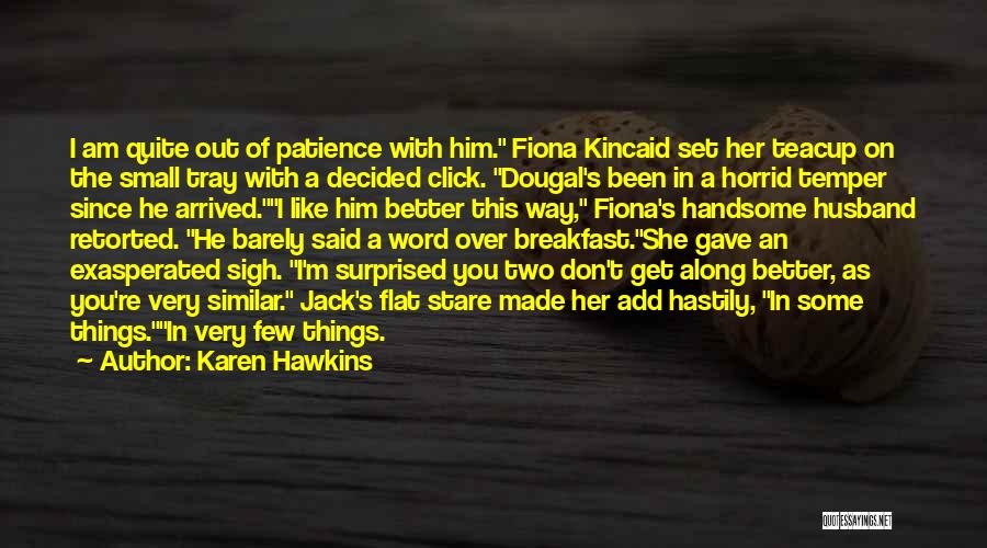 Karen Hawkins Quotes 1840600 Karen Hawkins Quotes 1840600