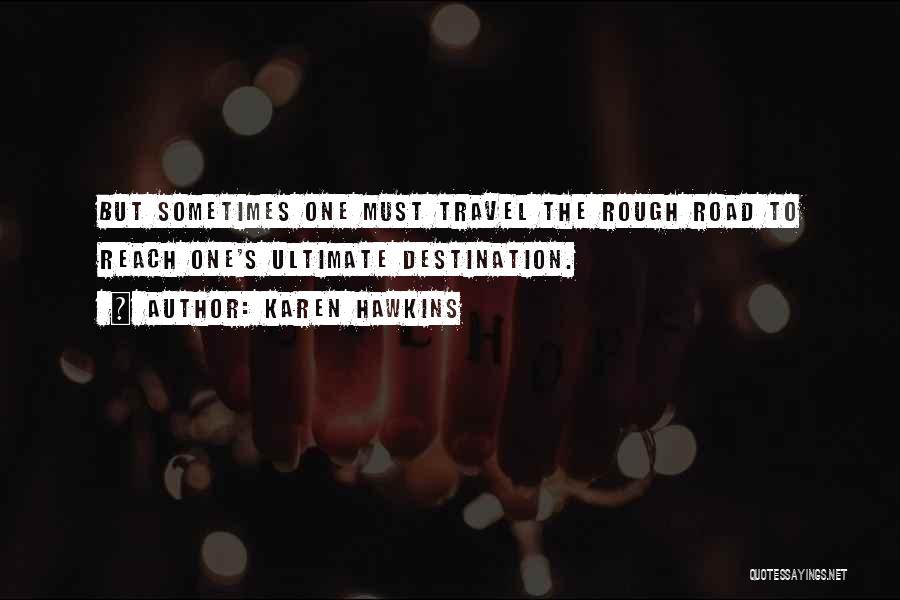 Karen Hawkins Quotes 1902201