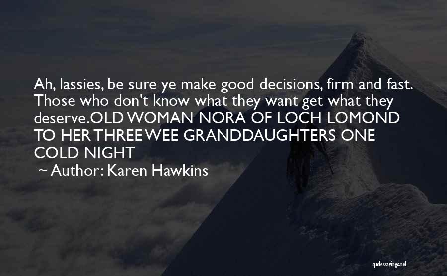 Karen Hawkins Quotes 2203125 Karen Hawkins Quotes 2203125