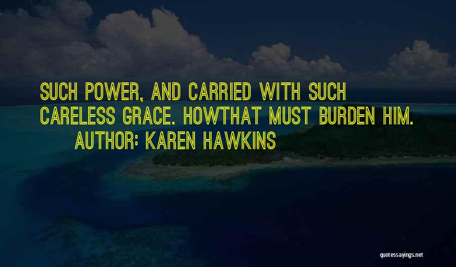 Karen Hawkins Quotes 237928