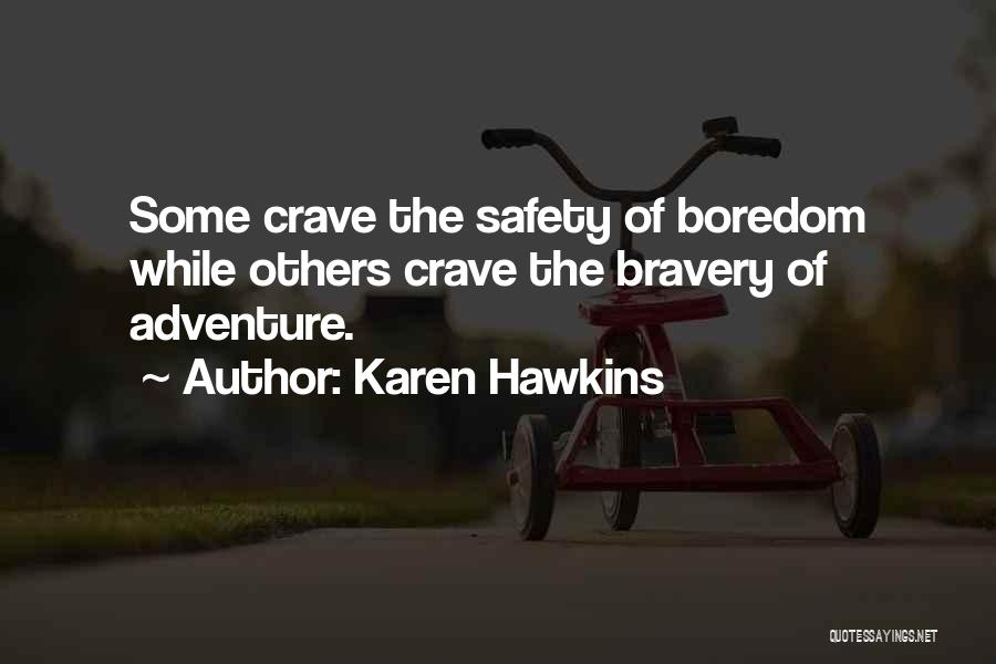 Karen Hawkins Quotes 433359