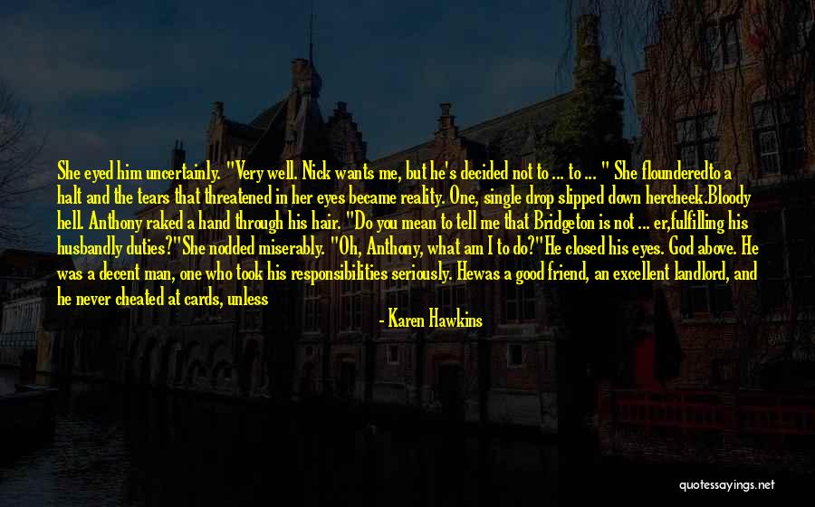 Karen Hawkins Quotes 559614