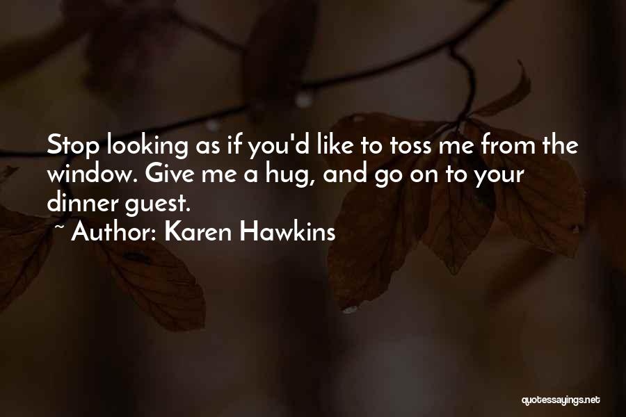 Karen Hawkins Quotes 579675