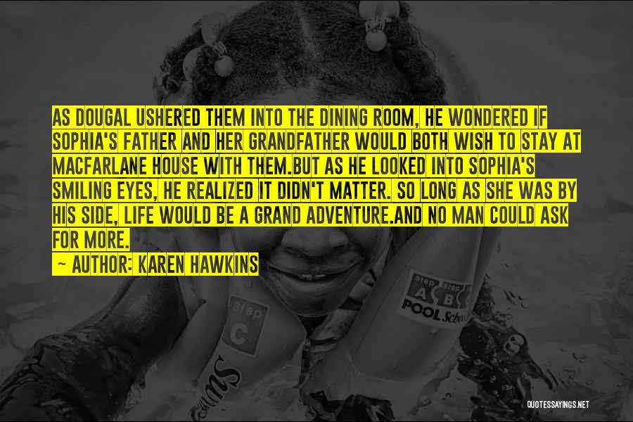 Karen Hawkins Quotes 603372