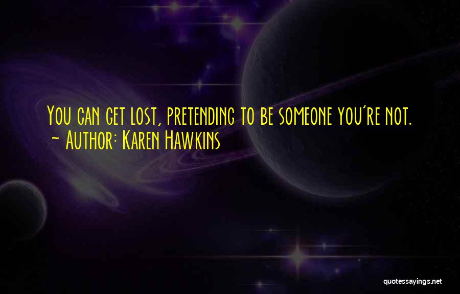 Karen Hawkins Quotes 627592