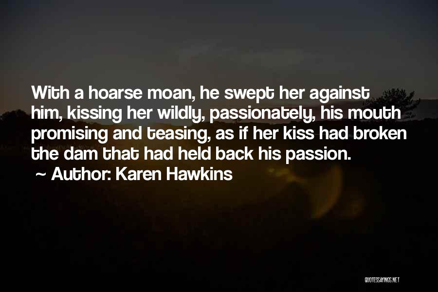 Karen Hawkins Quotes 640745 Karen Hawkins Quotes 640745