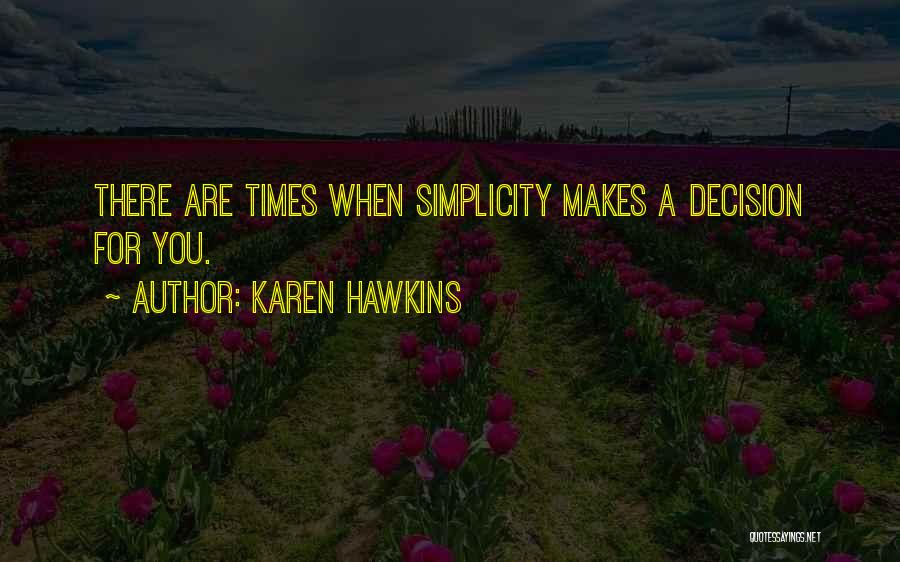 Karen Hawkins Quotes 722966