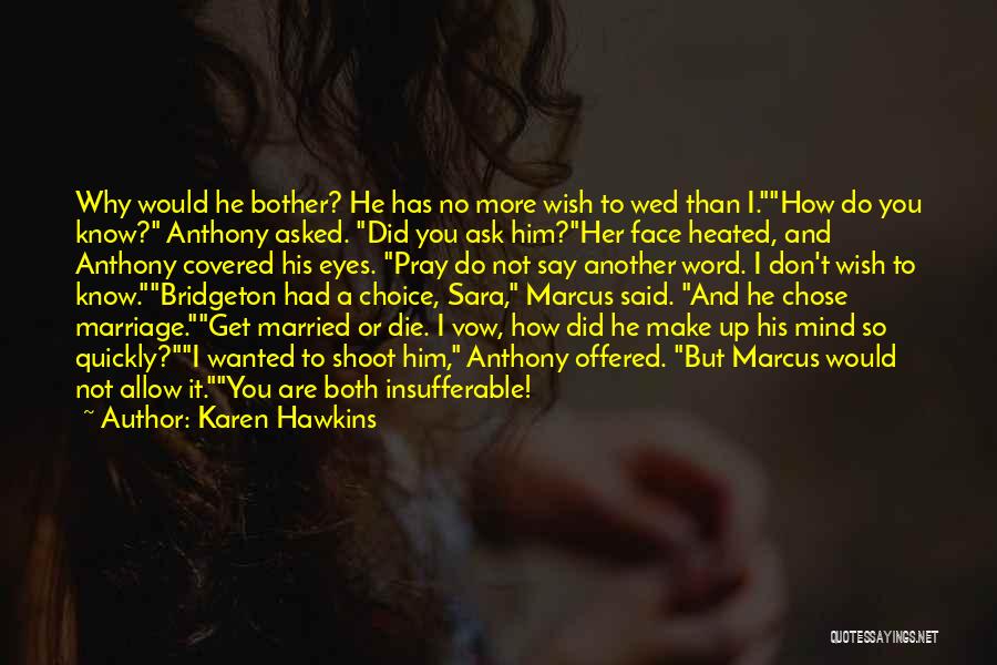Karen Hawkins Quotes 957288 Karen Hawkins Quotes 957288