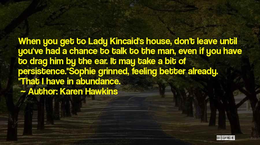 Karen Hawkins Quotes 962548