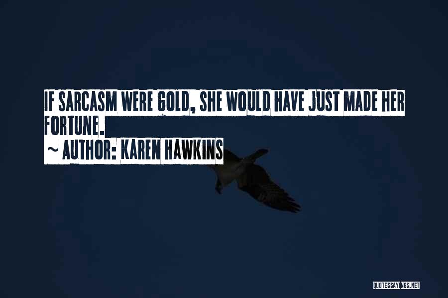 Karen Hawkins Quotes 983323