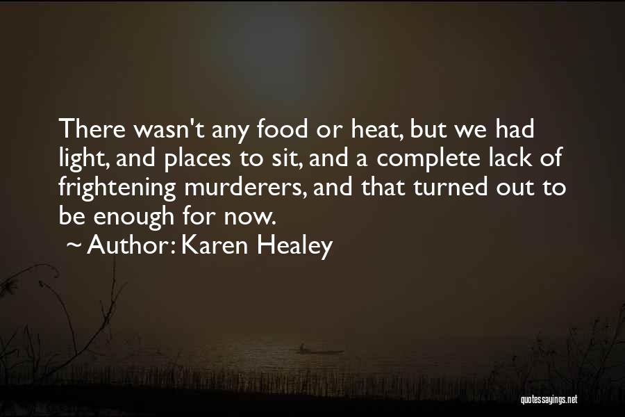 Karen Healey Quotes 174516