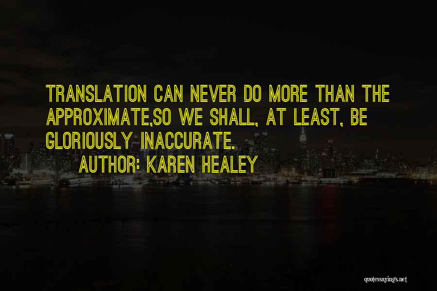 Karen Healey Quotes 2047301