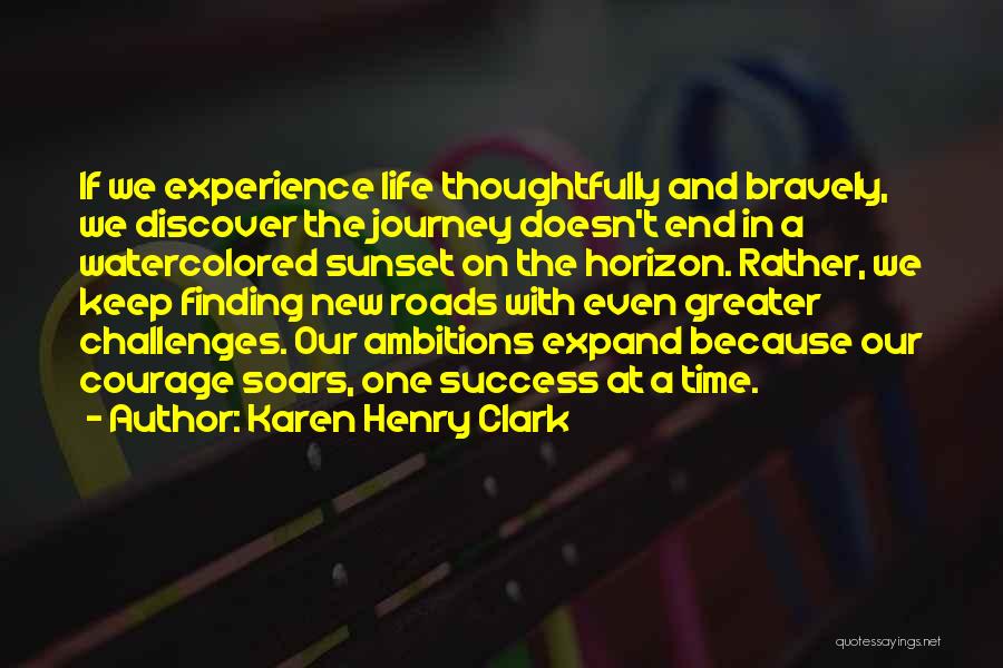 Karen Henry Clark Quotes 918268