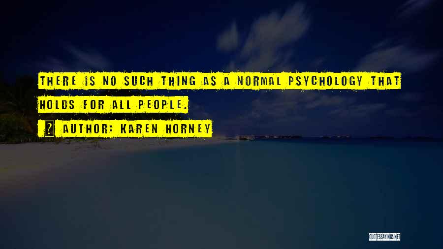 Karen Horney Quotes 1518675